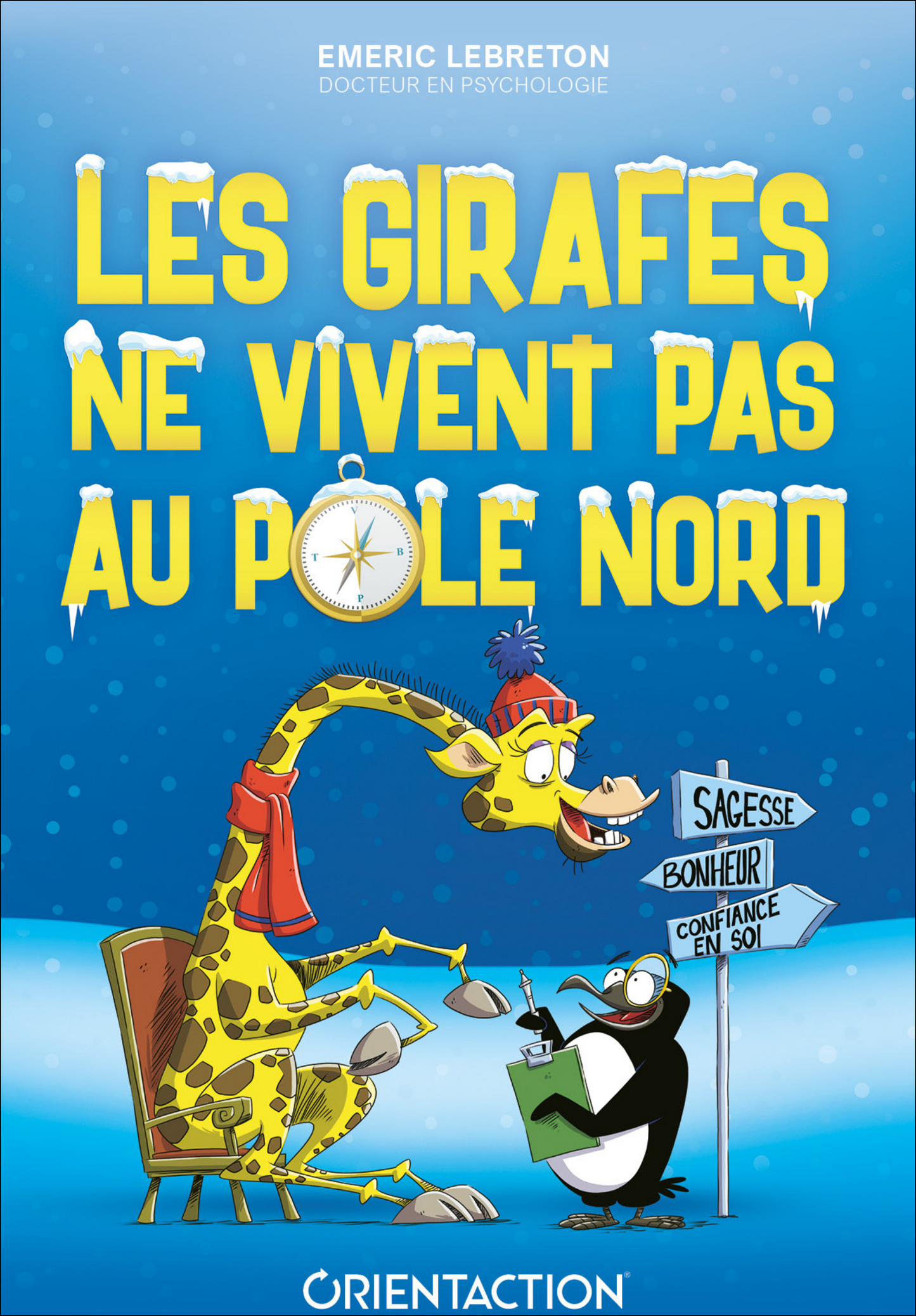 LES GIRAFES NE VIVENT PAS AU PÔLE NORD