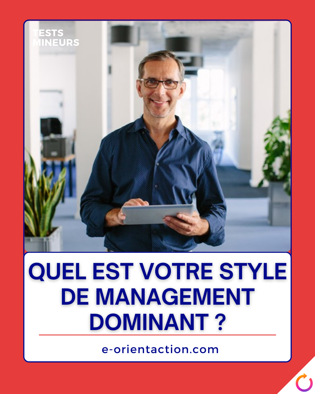 Quel est votre style de management dominant ?