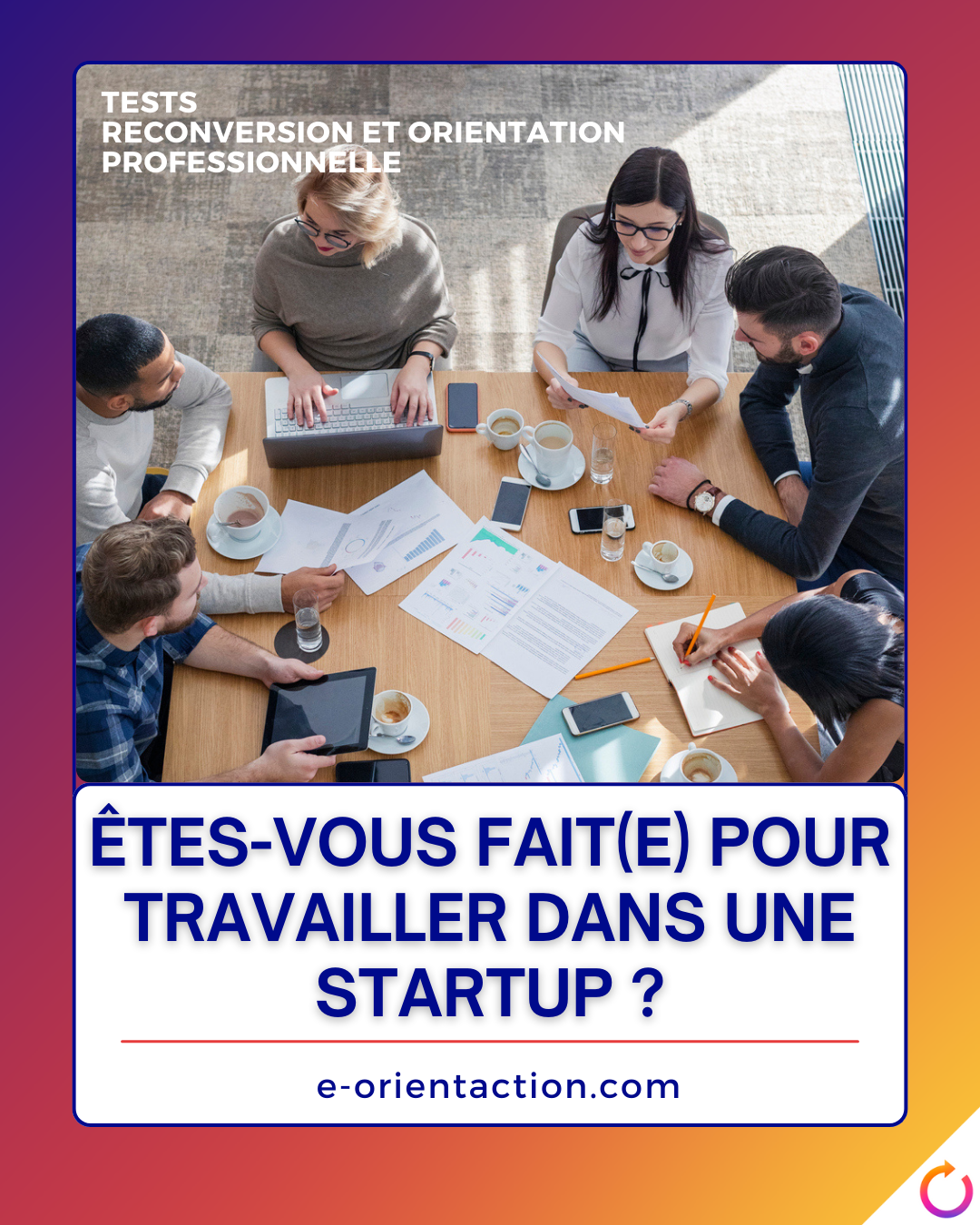 Êtes-vous fait(e) pour travailler dans une startup ?