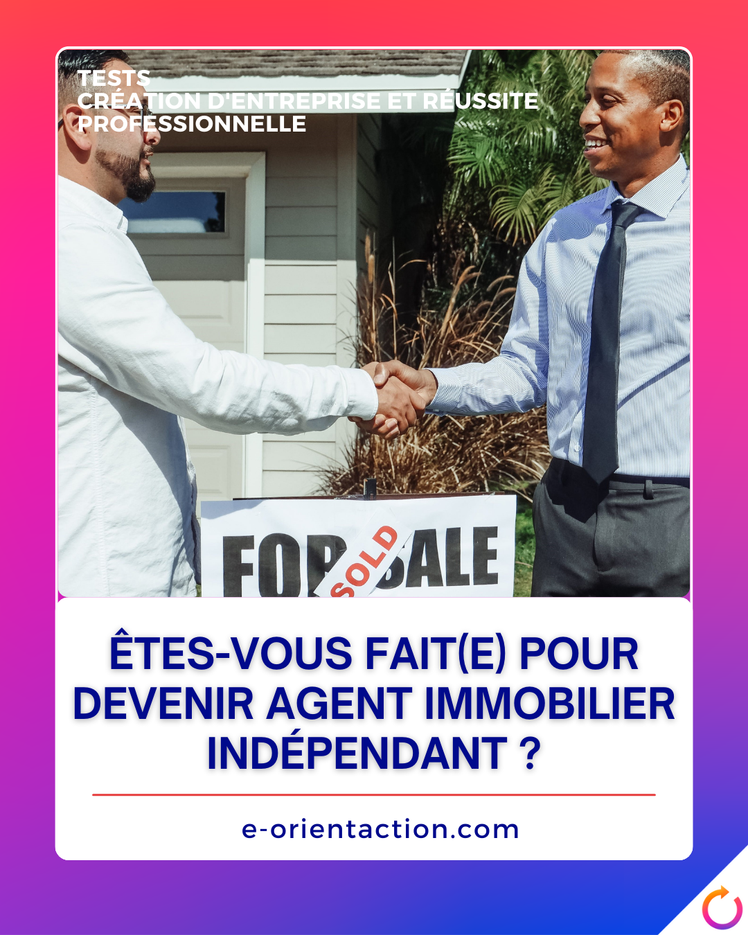 Êtes-vous fait(e) pour devenir agent immobilier indépendant ?