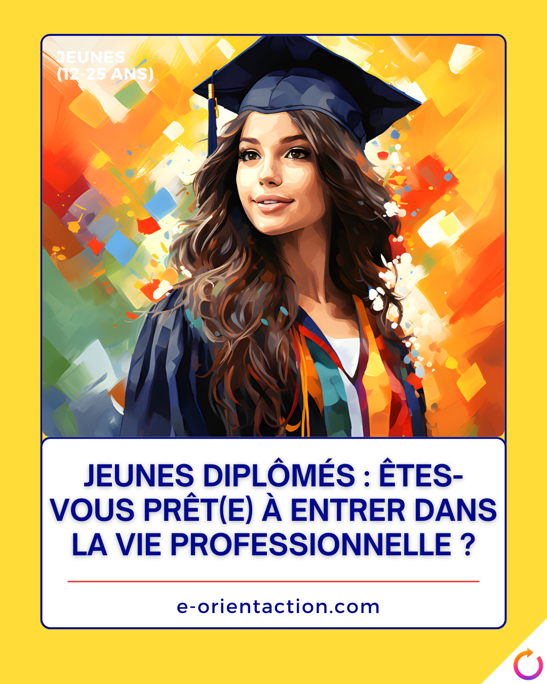 Jeunes diplômés : êtes-vous prêt(e) à entrer dans la vie professionnelle ?