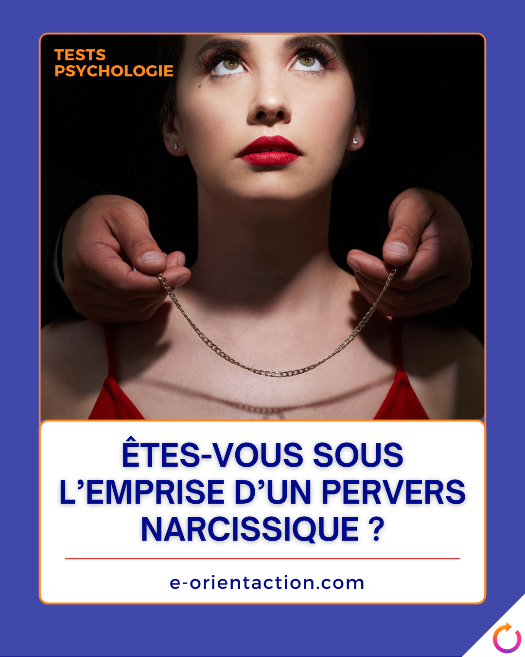 Êtes-vous sous l’emprise d’un pervers narcissique ?