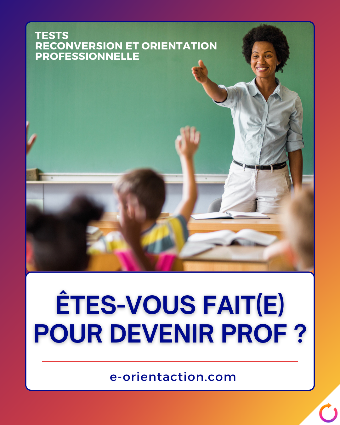 Êtes-vous fait(e) pour devenir prof ?