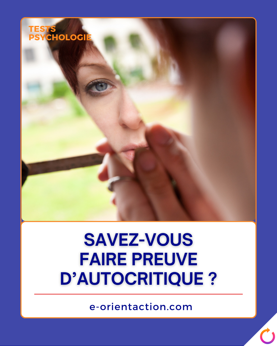 Savez-vous faire preuve d’autocritique ?