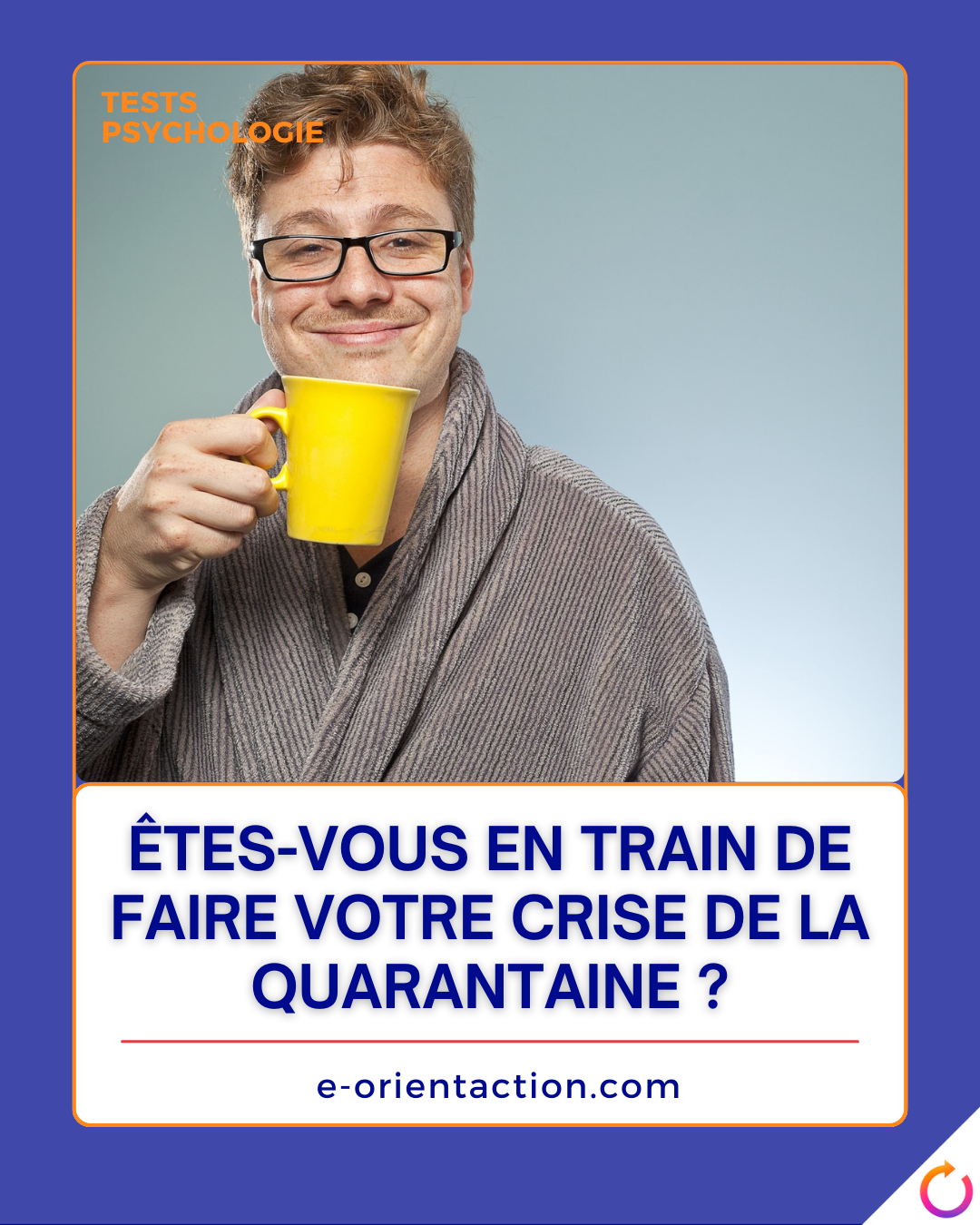 Êtes-vous en train de faire votre crise de la quarantaine ?