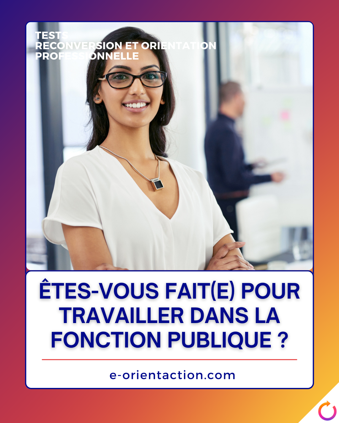Êtes-vous fait(e) pour travailler dans la fonction publique ?