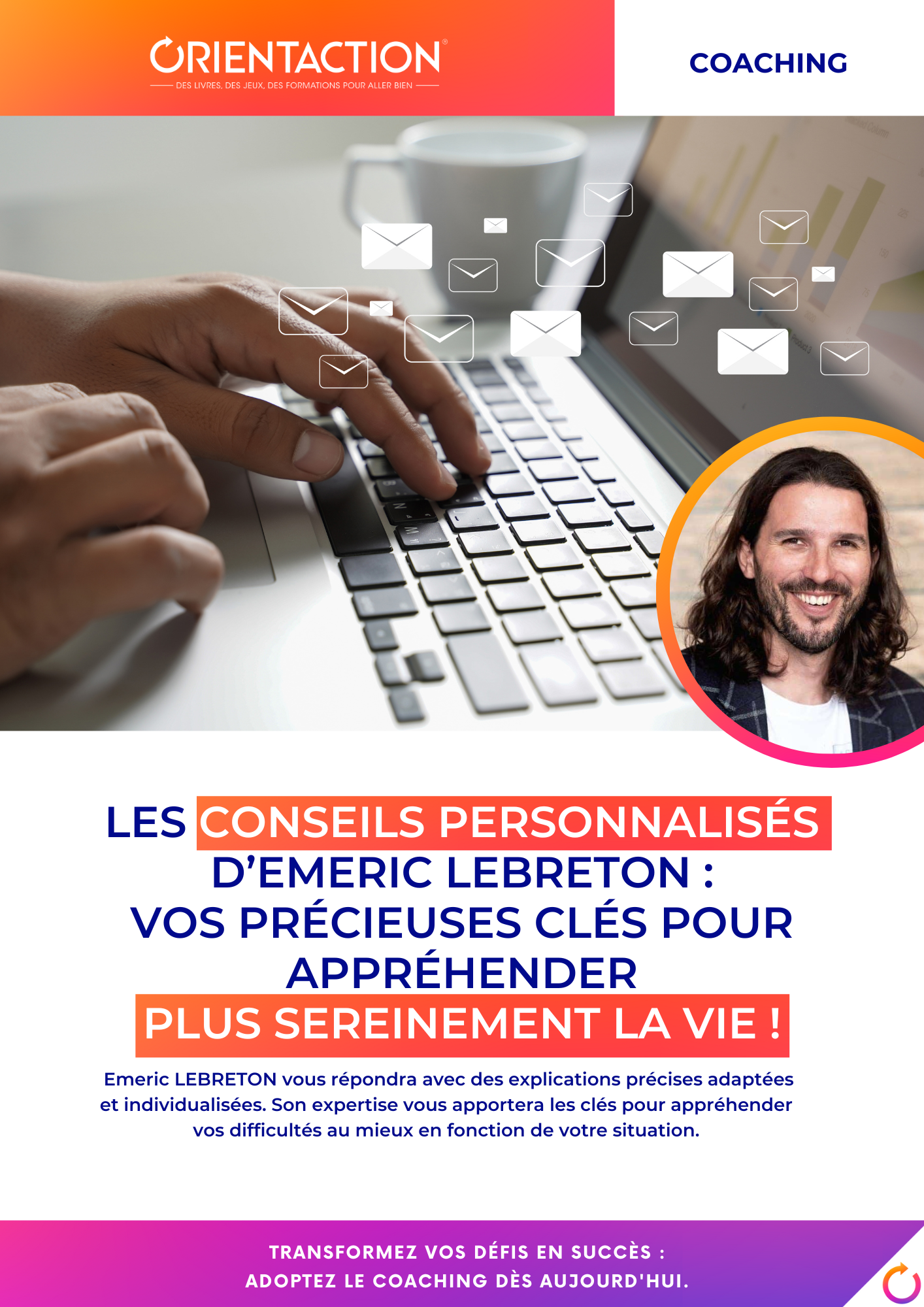 Les conseils personnalisés d'Emeric Lebreton, Docteur en psychologie