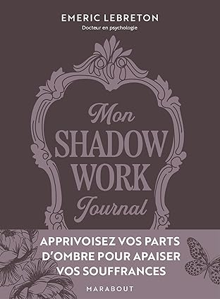 Mon Shadow Work journal