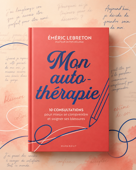 MON AUTO THÉRAPIE - Explorer votre inconscient pour renforcer votre confiance