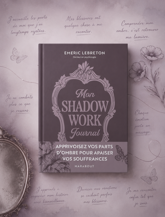 MON SHADOW WORK JOURNAL - transformez votre part d’ombre en force intérieure