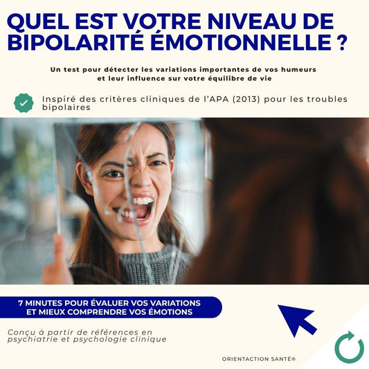 Test - Quel est votre niveau de bipolarité émotionnelle ?