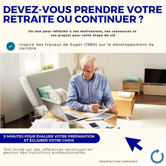 Test - Devez-vous prendre votre retraite ou continuer ?