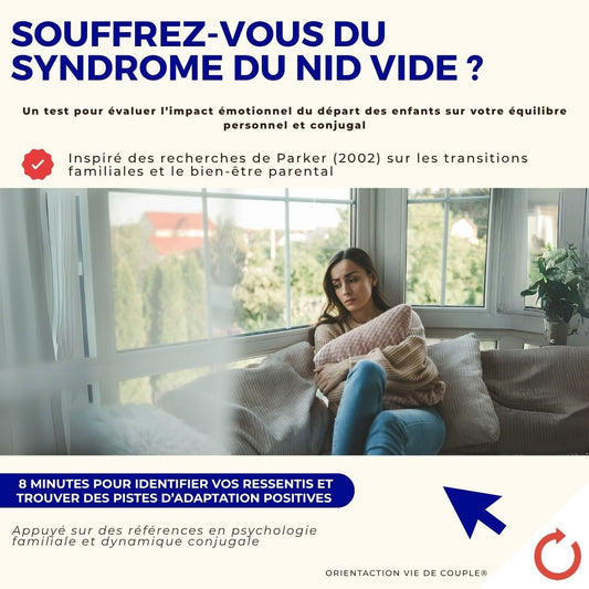 Test - Souffrez-vous du syndrome du nid vide ?