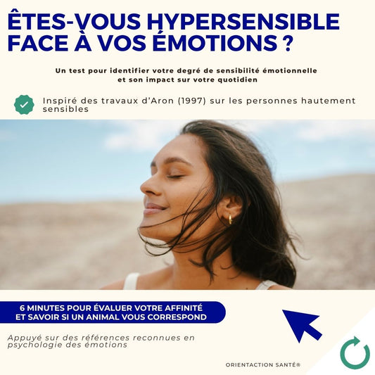 Test - Êtes-vous hypersensible face à vos émotions ?