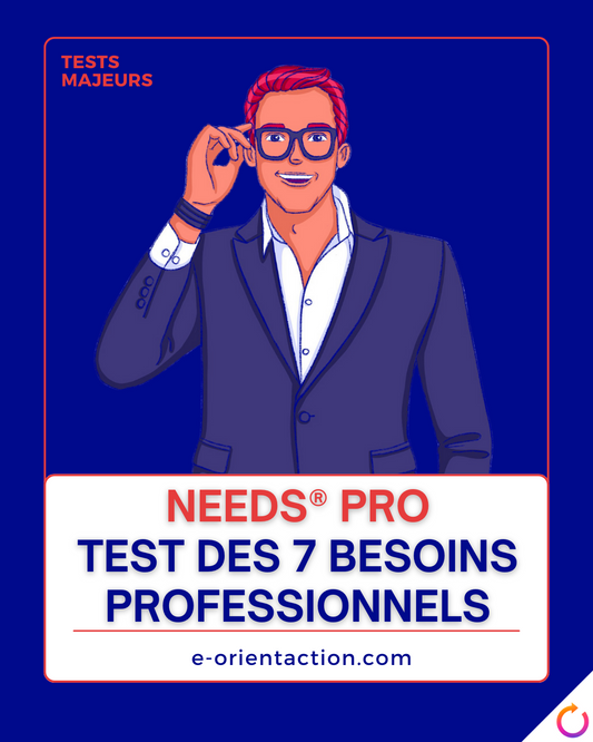 Needs® Pro - Test des 7 besoins professionnels