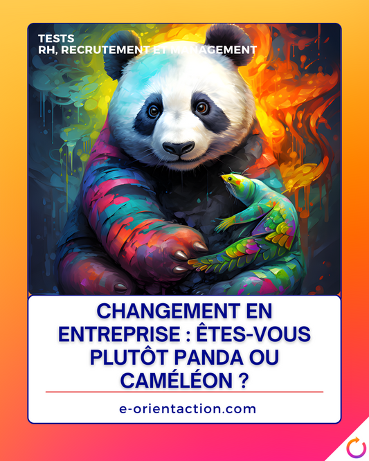 Changement en entreprise : êtes-vous plutôt Panda ou Caméléon ?