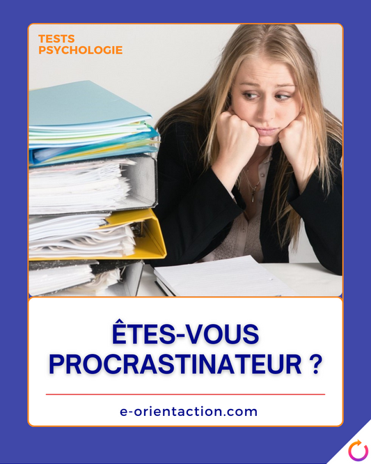 Êtes-vous procrastinateur ?
